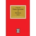 thumbnail image 1 of Early Settlers of Georgia, A List of the. (Paperback), 1 of 1
