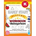 thumbnail image 1 of Early Start Academy for Kindergartners Early Start Academy Workbook for Kindergartners: (Ages 5-6) Alphabet, Numbers, Shapes, Sizes, Patterns, Matching, Activi, Book 1, (Paperback), 1 of 1