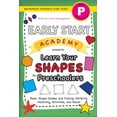 thumbnail image 1 of Early Start Academy for Preschoolers Early Start Academy, Learn Your Shapes for Preschoolers: (Ages 4-5) Basic Shape Guides and Tracing, Patterns, Matching, , Book 4, (Paperback), 1 of 1