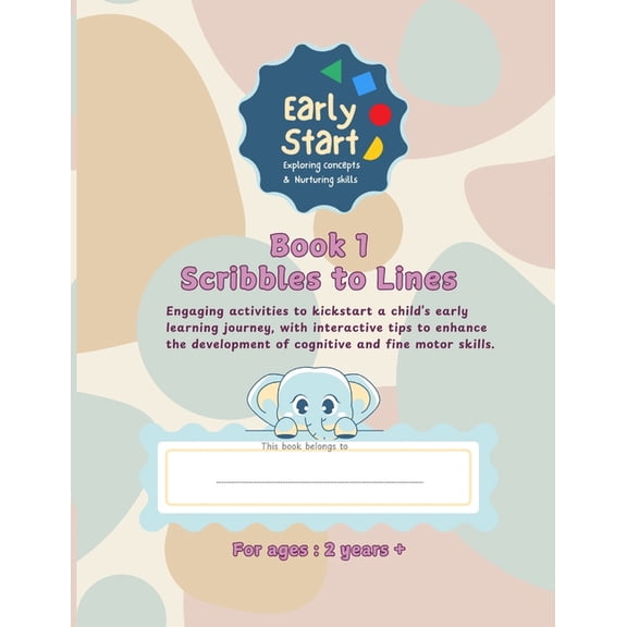 Early Start: Scribbles to Lines, (Paperback)