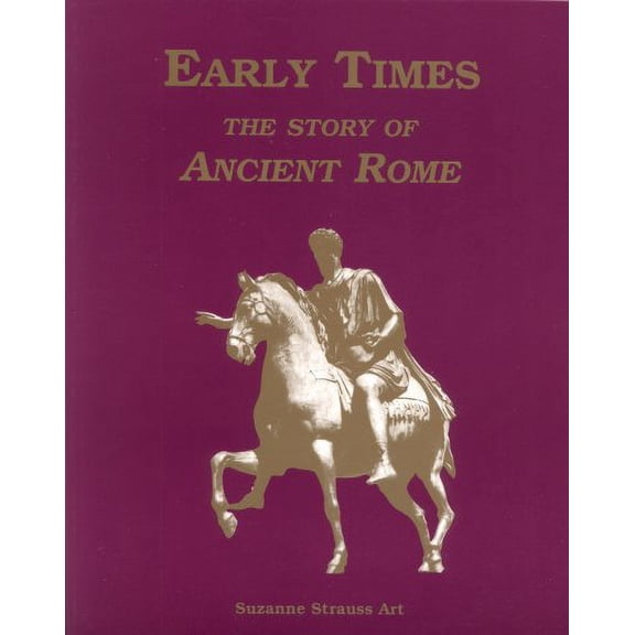 Pre-Owned Early Times: The Story of Ancient Rome Paperback