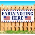 thumbnail image 1 of Early Voting Here 13 oz Vinyl Banner With Metal Grommets, 1 of 4