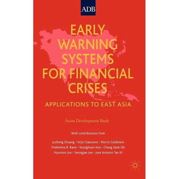 Early Warning Systems for Financial Crisis: Applications to East Asia, (Hardcover)