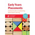 thumbnail image 1 of Early Years Early Years Placements: A Critical Guide to Outstanding Work-Based Learning, (Paperback), 1 of 2