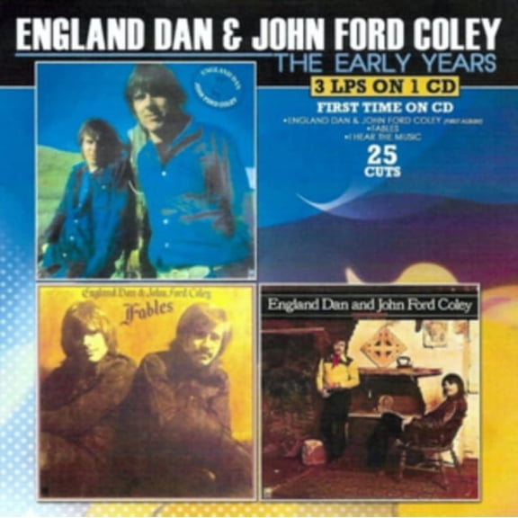 Early Years, First 's First Time on (CD) England Dan & John Ford Coley