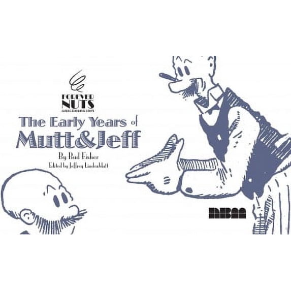 The Early Years of Mutt & Jeff
