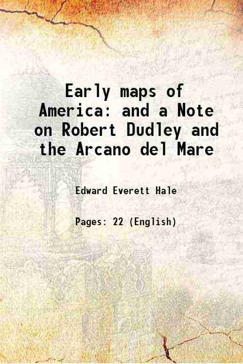 Early maps of America a Note on - Early Maps Of America A Note On Robert Dudley And The Arcano Del Mare 1874 4444006316318 Aa05c4a9 A5b2 4ca6 Ab7a 5a88c720c751.35fdcc103966378129ddc7cb050d2248