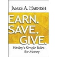 thumbnail image 1 of Earn. Save. Give.: Wesley's Simple Rules for Money, (Paperback), 1 of 1