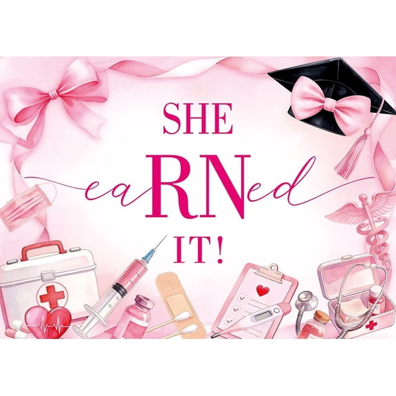 She Earned It Backdrop Class of 2026 Nurse Graduation Background Pink Bow Congratulations Graduates Party Decorations Banner Supplies Photo Booth Props