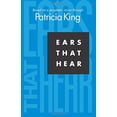 thumbnail image 1 of Pre-Owned Ears that Hear: Based on a Prophetic Vision (Paperback) 1936101270 9781936101276, 1 of 1