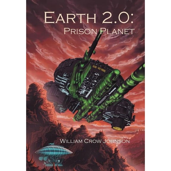 Earth 2.0: Prison Planet (Hardcover)