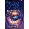 thumbnail image 1 of Earth 2012-33 Earth 2012-33: The Violet Age: A Return to Eden, Book 3, (Paperback), 1 of 1