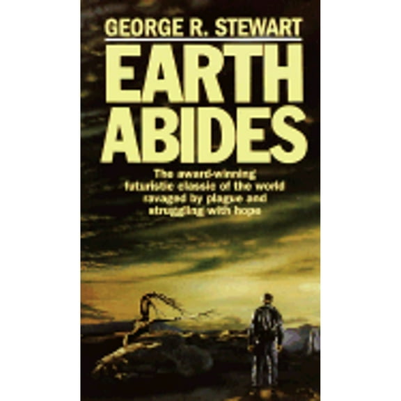 Pre-Owned Earth Abides (Unknown) 0449213013 9780449213018