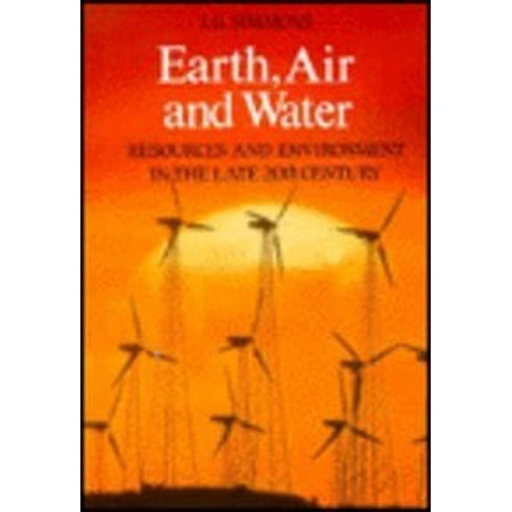 Pre-Owned Earth, Air and Water : Resources and Environment in the Late 20th Century (Paperback) 9780340524152