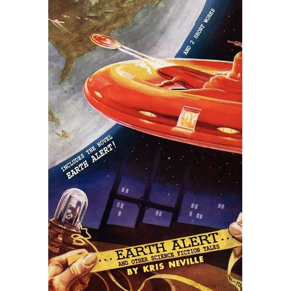 Earth Alert! and Other Science Fiction Tales, (Paperback)