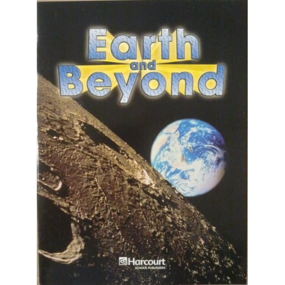 Pre-Owned Earth & Beyond, On-Level Reader Grade 5: Harcourt School Publishers Science (Science 06/07/08) Paperback