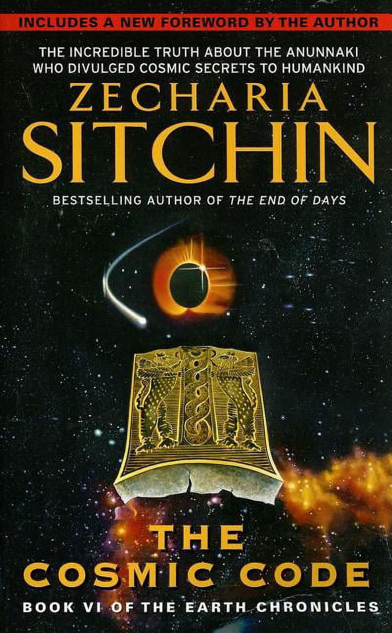 ZECHARIA SITCHIN Earth Chronicles The Cosmic Code, Book 6, (Paperback)