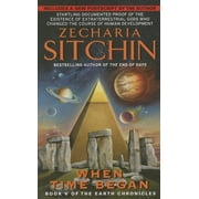 Earth Chronicles When Time Began Book V of the Earth Chronicles, Book 5, Paperback