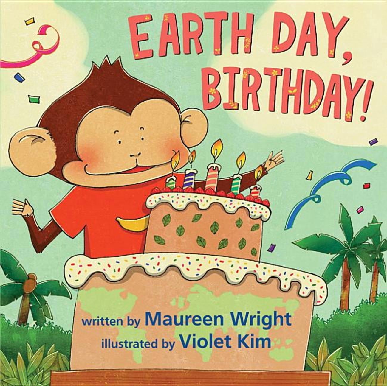 Earth Day, Birthday!, (Hardcover)