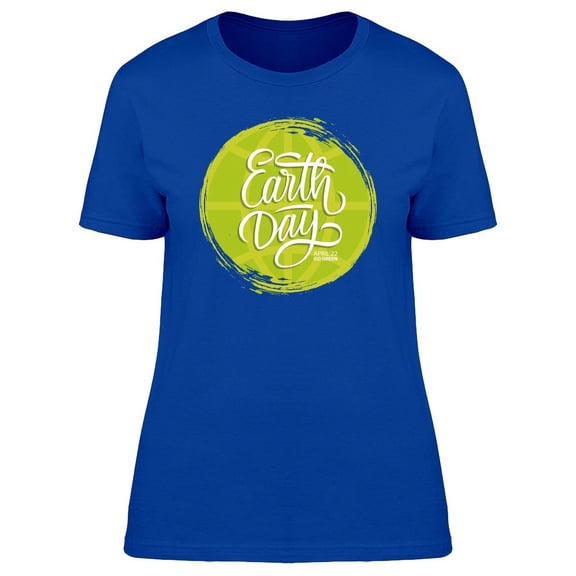 Earth Day Cool Doodle Quote T-Shirt Women -Image by Shutterstock, Female XX-Large