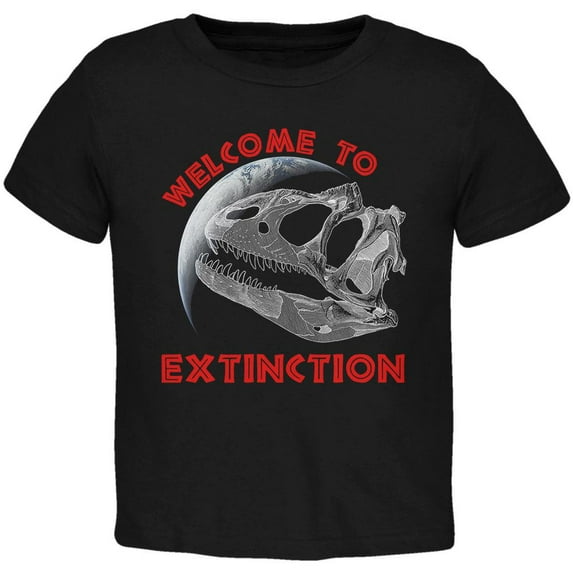 Earth Day Dino Dinosaur Fossil Welcome To Extinction Toddler T Shirt Black 2T