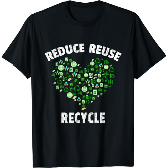 Earth Day Environmental Awareness Heart Reduce Reuse Recycle T-Shirt ...