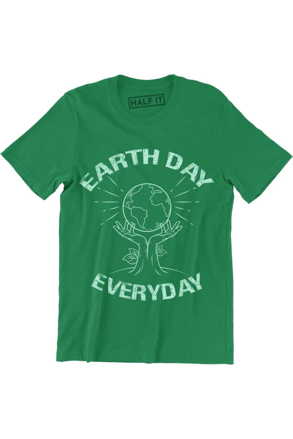 Earth Day Every Day - Eco Climate Environment Grow Plants Mens T-Shirt