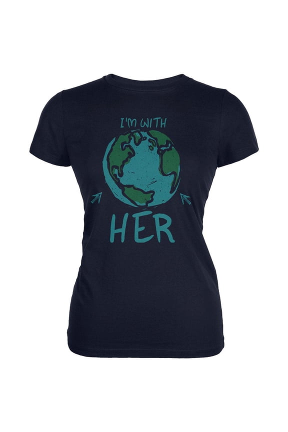 Earth Day I'm With Her Globe Juniors Soft T Shirt Navy LG