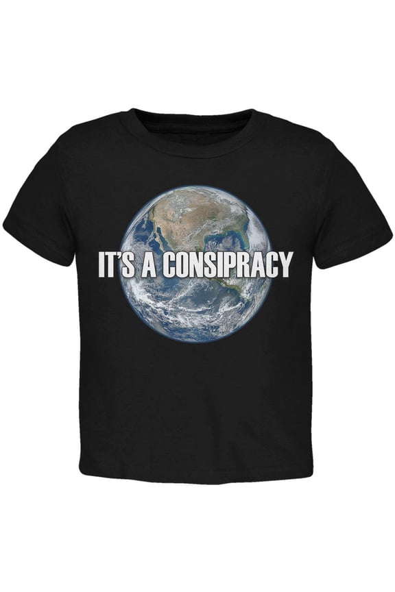 Earth Day It's A Conspiracy Earth Flat Not Round Toddler T Shirt Black 2T