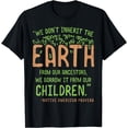 thumbnail image 1 of Earth Day Shirt Quote Proverb Borrowed From Our Children T-Shirt mens t shirt，black，women，funny，misfits，men，journey，t-shirt, 1 of 4