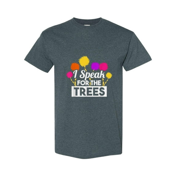 Earth Day Speak For Trees Nature Lover Green Activist T-Shirt, for men & women, up to size 5XL