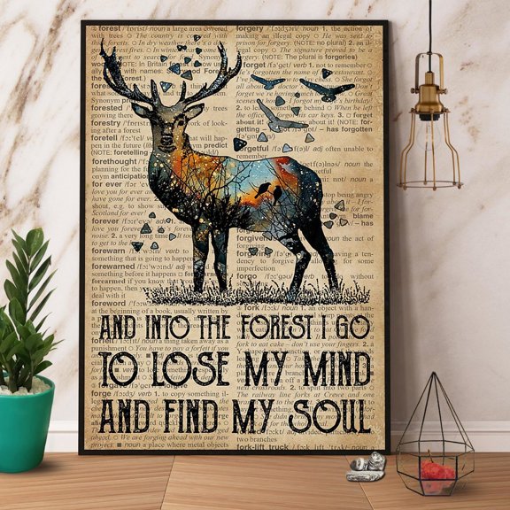 Earth Dictionary And Into The Forest I Go To Lose My Mind Deer Vertical Paper Poster No Frame 11 x 17 Inch Poster
