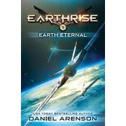 Earth Eternal Earthrise Book 9 Paperback by Daniel Arenson