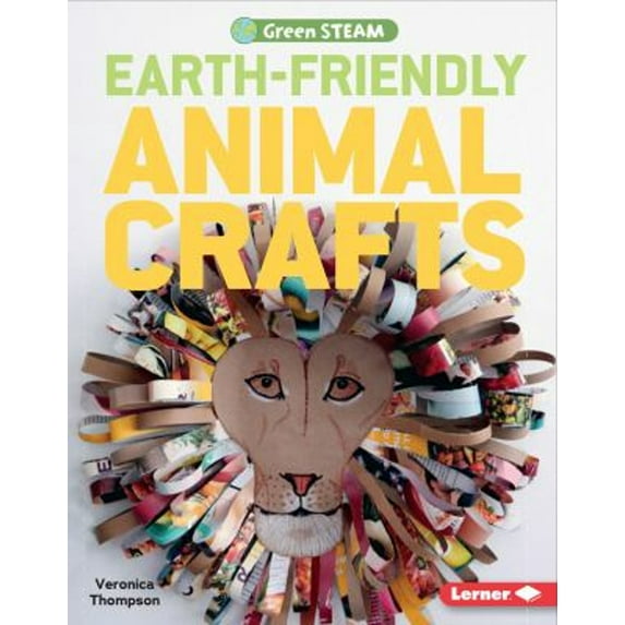 Pre-Owned Earth-Friendly Animal Crafts (Library Binding) 1541524217 9781541524217