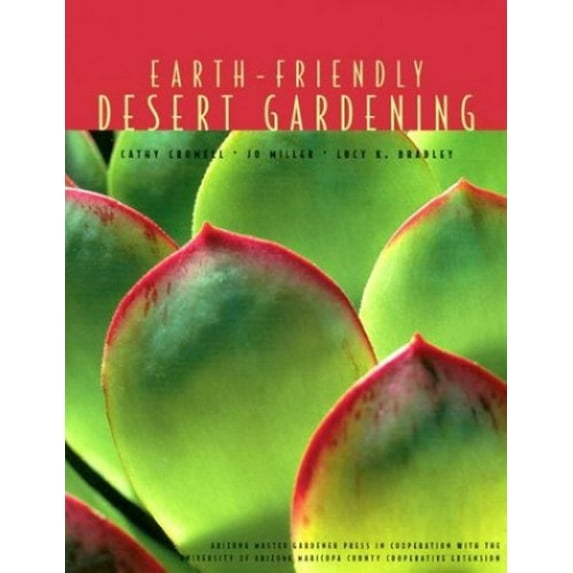 Pre-Owned Earth-Friendly Desert Gardening (Paperback) 096519874X 9780965198745