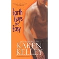 thumbnail image 1 of Pre-Owned Earth Guys Are Easy (Mass Market Paperback) 9780758217684, 1 of 1