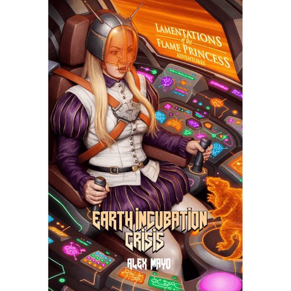 Earth Incubation Crisis - Hardcover RPG Book, Lamentations Of The Flame Princess, 112 Color Pages, Witchcraft, Murder, Mystery & Destruction Of Earth, Roleplaying Game