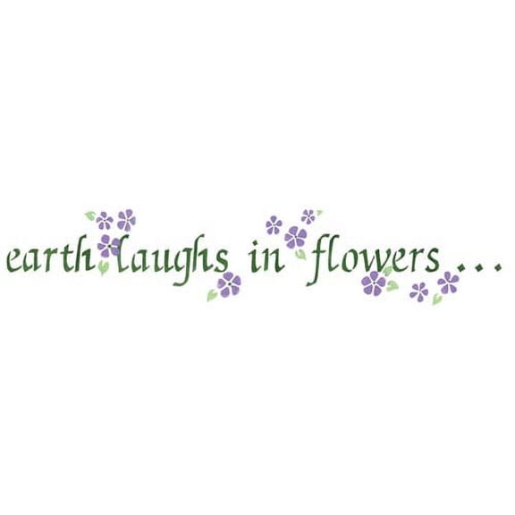 Earth Laughs Wall Stencil Saying SKU #2361 by Designer Stencils