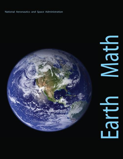 Earth Study Math Earth Math: A Brief Mathematical Guide to Earth Science and Climate ...