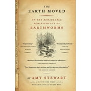 AMY STEWART Earth Moved - Paperback