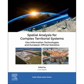 Earth Observation Spatial Analysis for Complex Territorial Systems: Geo-Information Technologies and European Official Statistics, (Paperback)
