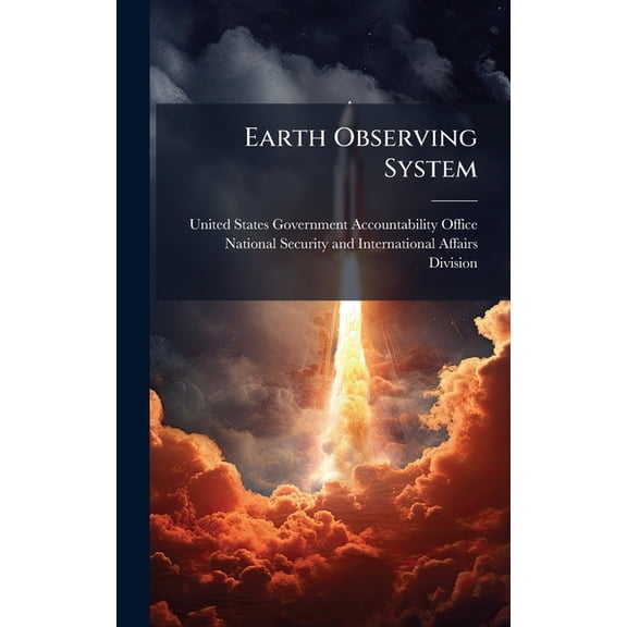 Earth Observing System, (Hardcover)