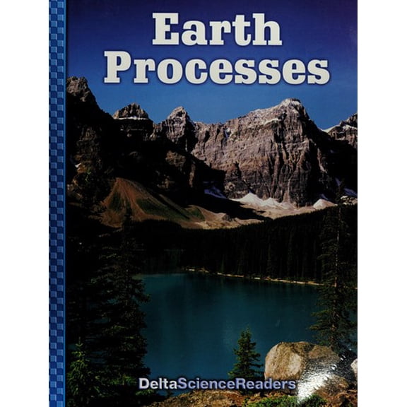 Pre-Owned Earth Processes (Delta Science Readers) (Paperback) 159242905X 9781592429059