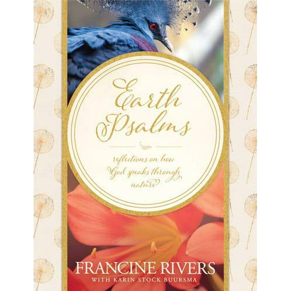 Pre-Owned Earth Psalms: Reflections on How God Speaks Through Nature (Hardcover) 1496414853 9781496414854