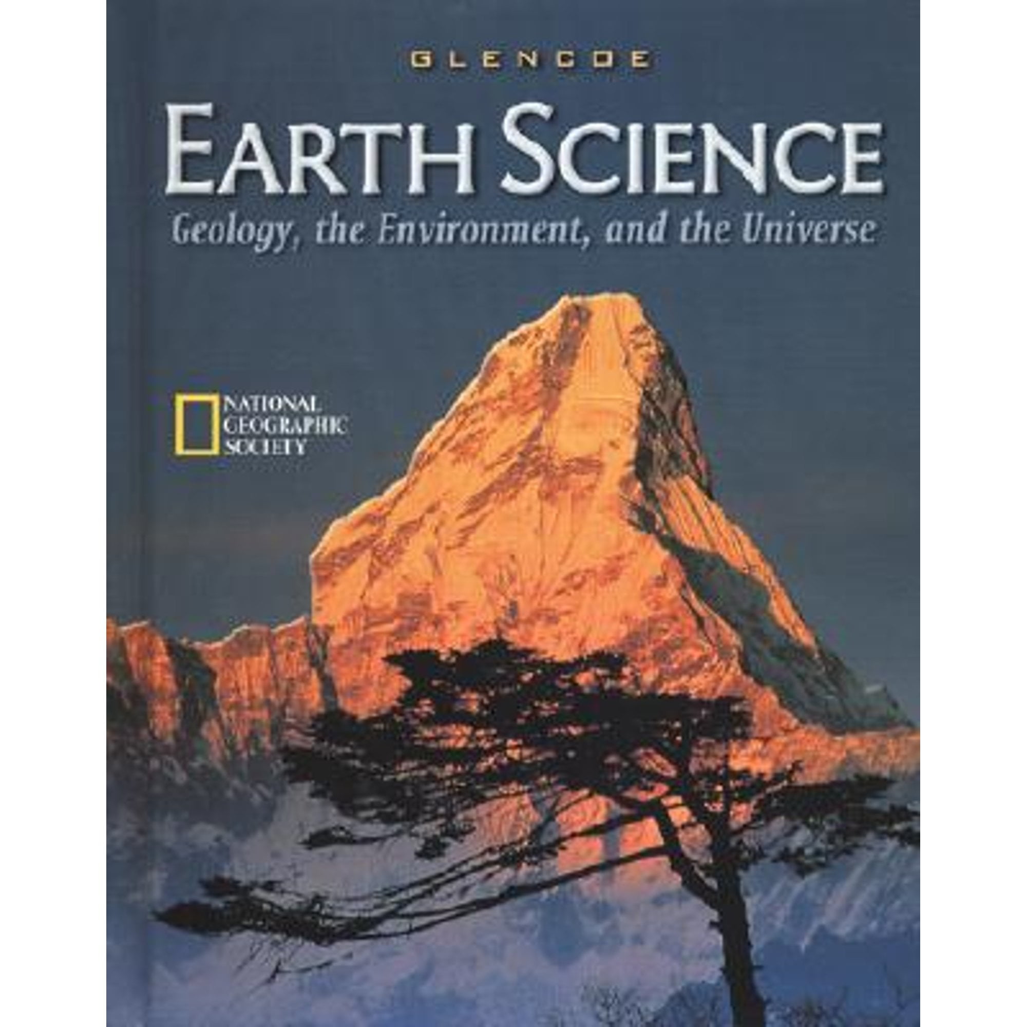 Earth Science Geology, the Environment, and the Universe (Hardcover