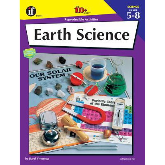 Pre-Owned Earth Science: Reproducible Activities, Grades 5-8 (The 100+ Series) (Paperback) 0880128534 9780880128537