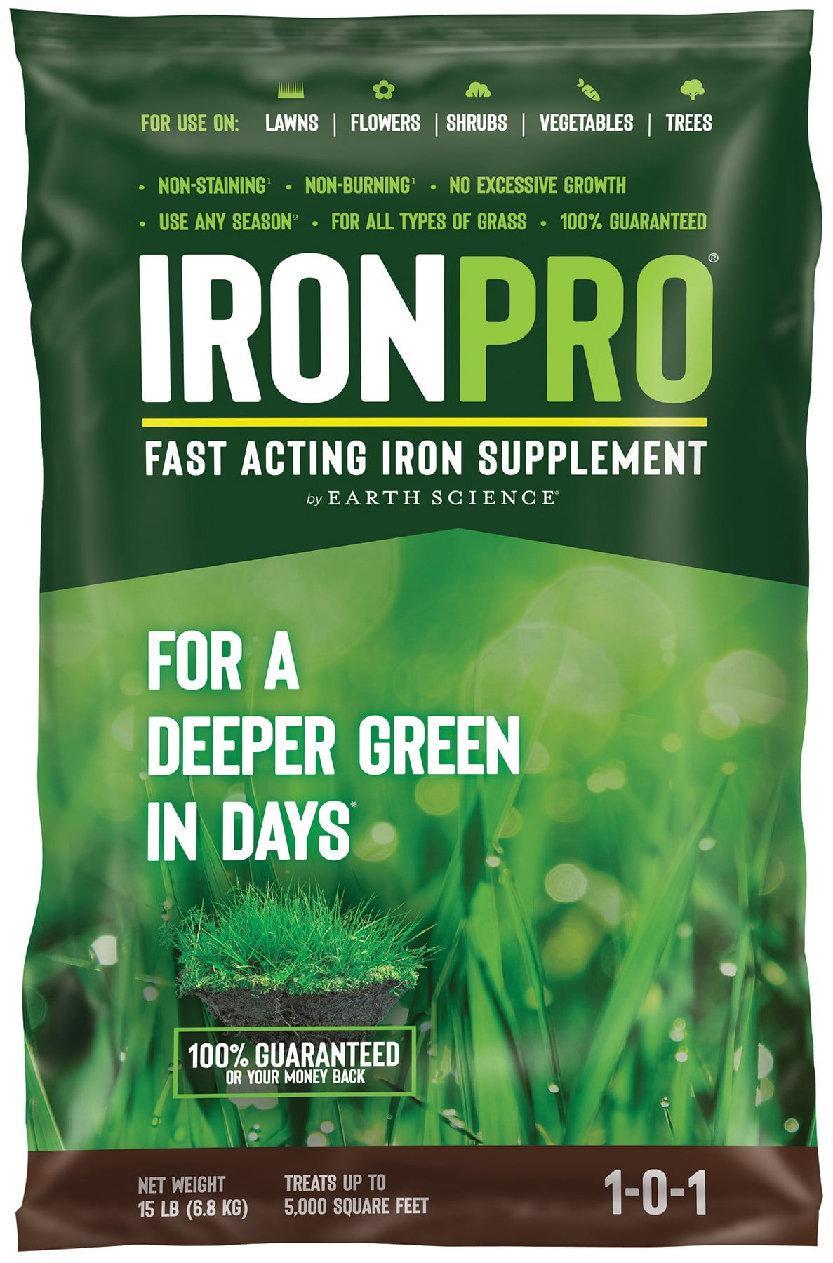 Earth Science IronPro Fast Acting Iron Supplement, 15 lb, Deep Green Results In Days, Use on Lawns, Flowers, Vegetables, & Shrubs, Non-Staining & Non-Burning