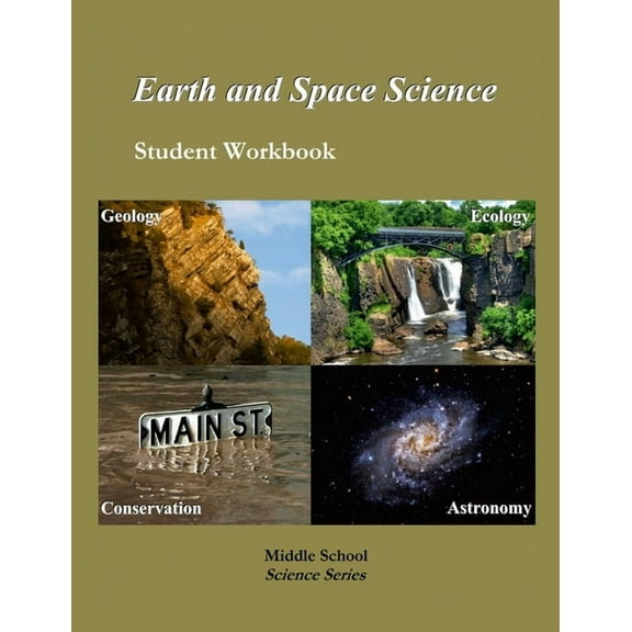 Earth Science: Student Workbook, 7th Edition: Middle School Science Series (Paperback)