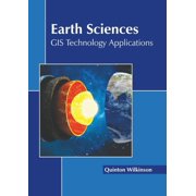 Earth Sciences GIS Technology Applications, Hardcover