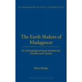 thumbnail image 1 of Earth Shakers of Madagascar : An Anthropological Study of Authority, Fertility, and Creation, 1 of 1